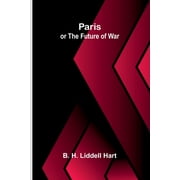 Paris or the future of war, Paperback