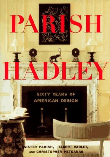 Pre-Owned Parish-Hadley: Sixty Years of American Design (Hardcover) 0316700320 9780316700320