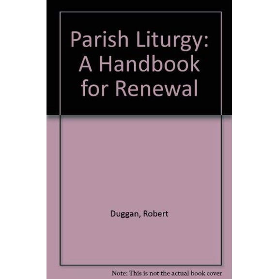Pre-Owned Parish Liturgy: A Handbook for Renewal Paperback