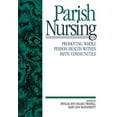 thumbnail image 1 of Pre-Owned Parish Nursing: Promoting Whole Person Health within Faith Communities (Paperback) 0761911839 9780761911838, 1 of 1