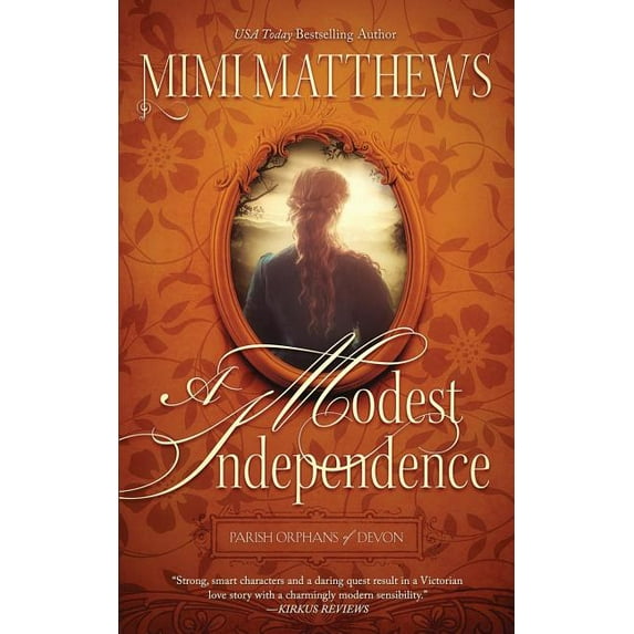 Parish Orphans of Devon A Modest Independence, Book 2, (Paperback)