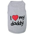 thumbnail image 1 of Parisian Pet Dog Clothes I LOVE DADDY T-Shirt, 1 of 2