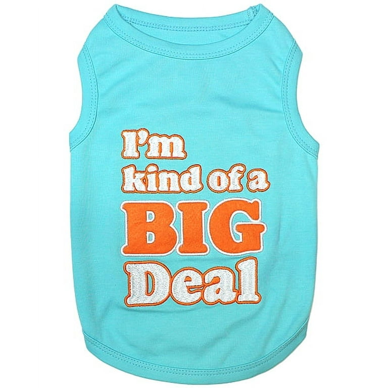 Parisian Pet I m Kind of a Big Deal Dog T Shirt