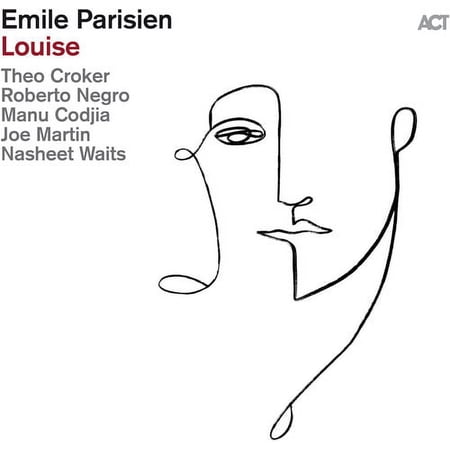 Parisien / Emile Parisien Sextet - Louise - Music & Performance - CD