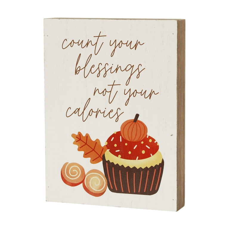 Parisloft-Count-Your-Blessings-Not-Your-Calories-Fall-Wood-Wall-Sign-Funny-Thanksgiving-Autumn-Harvset-Home-Decor-5-875-x-7-875-inch_d55e7019-0340-44f6-80c2-06bf2ab5dcdb.4a858552fa65e0d0d24c3a9844865726.jpeg