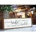 thumbnail image 1 of Parisloft You Keep Me Safe I Will Keep You Wild Wood Block Sign, Freestanding Farmhouse Decor, 1 of 6