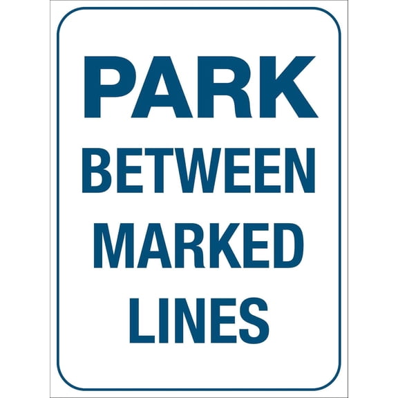 Park Between Marked Lines Sign - Road Sign, 12 X 16 Inch Metal Tin Sign