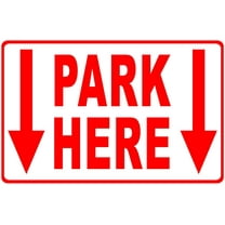 Park Here Sign with Arrows