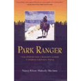 thumbnail image 1 of Pre-Owned Park Ranger True Stories from a Ranger's Career in America's National Parks (Paperback) 0967459540 9780967459547, 1 of 1