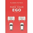 thumbnail image 1 of Park Your Ego: Face Your Bullsh*t and Own It (Paperback), 1 of 1