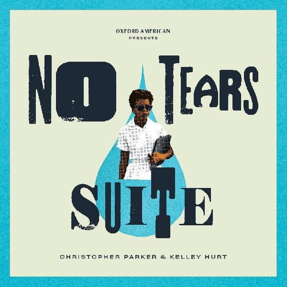 Parker,Christopher / Hurt,Kelley - No Tears Suite - Music & Performance - CD