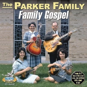 Parker Family - Family Gospel - Music & Performance - CD