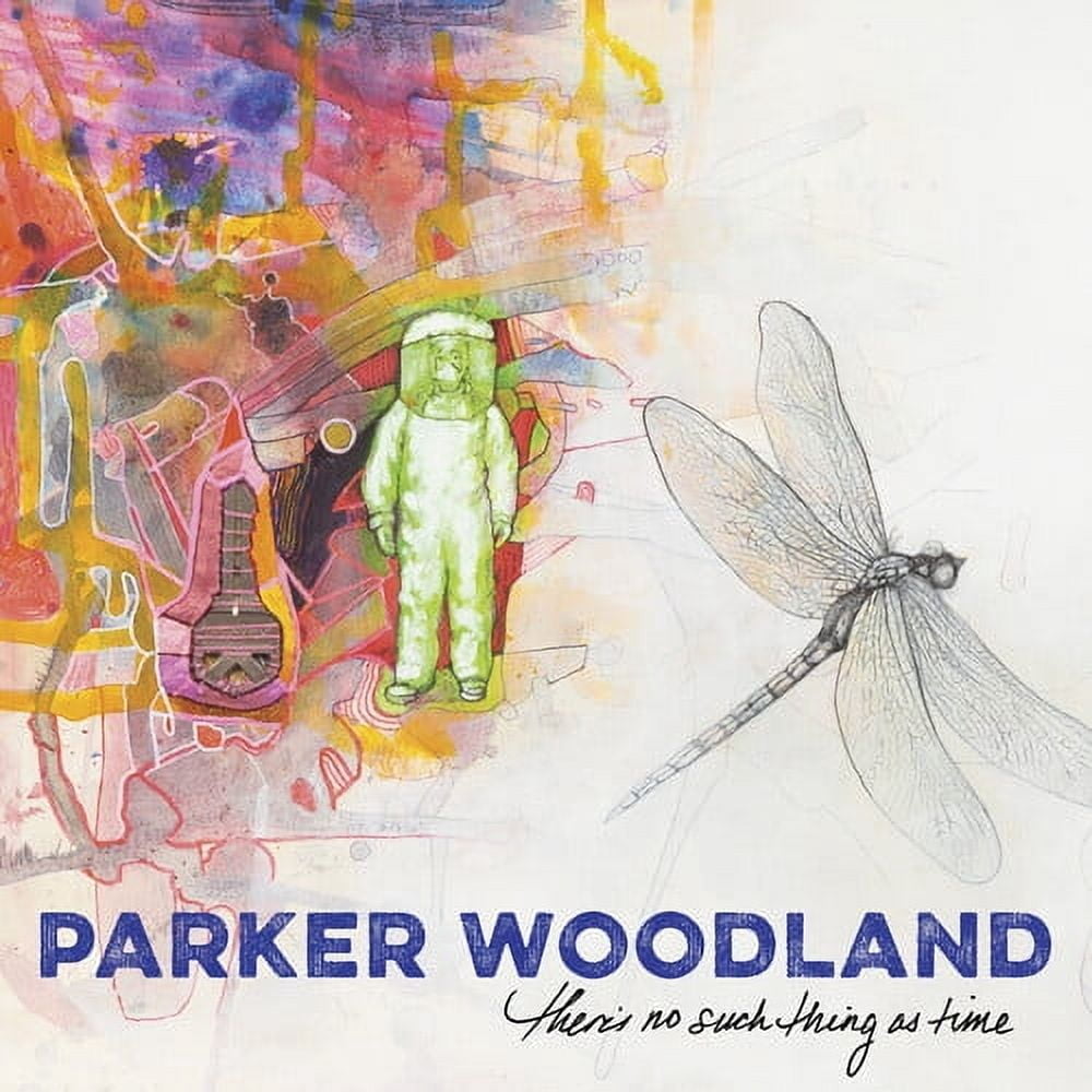 Parker Woodland - There's No Such Thing As Time - Music & Performance - CD