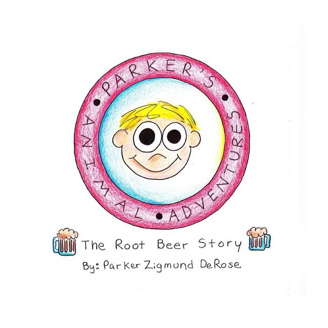 Parker's Animal Adventures Parker's Animal Adventures: The Root Beer Story, Book 1, (Paperback)