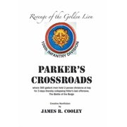 Parkers Crossroads Revenge of the Golden Lion, Hardcover