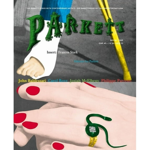 Parkett Parkett No. 86 John Baldessari, Carol Bove, Josiah McElheny, Philippe Parreno, Book 86, (Paperback)