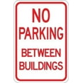 thumbnail image 1 of No Parking Between Buildings Signs Parking Signs Metal Sign Tin Sign 8x12 Inch - Caution Safety Warning Security Signs Indoor & Outdoor Signs for Home, Office, Work, 1 of 5