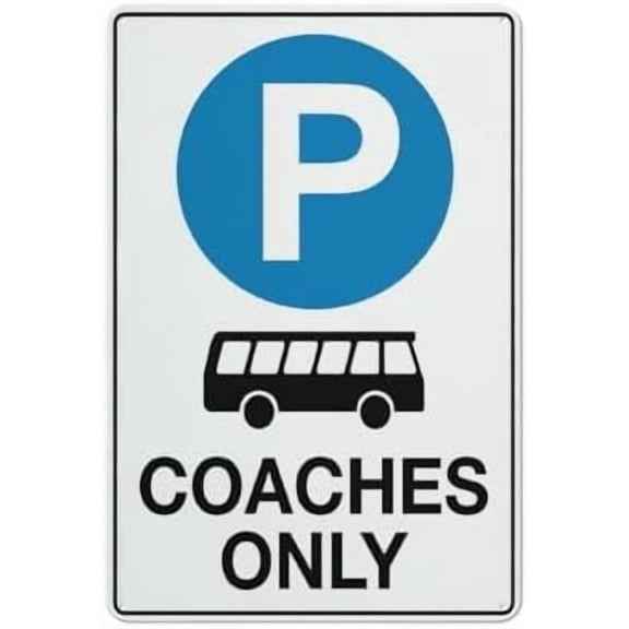 Parking Coaches Only Sign Signs Outdoor, Uv Printed Aluminum 12 X 8 In, Weatherproof And Security Signs For Home Or Business