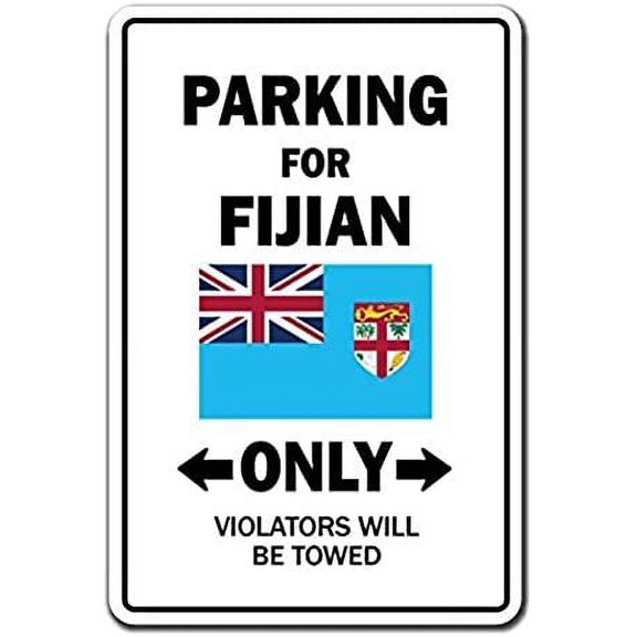 Parking For Fijian Only National Pride Sign - Sticker Graphic - Auto, Wall, Laptop, Cell Sticker