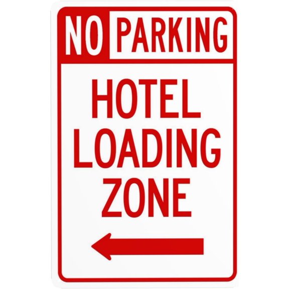 No Parking Hotel Loading Zone Bidirectional Warning Sign, Security Safety Metal Signs, Vintage Caution Poster Wall Decor for Business Office Home Street Road Use 8 x 12 Inch