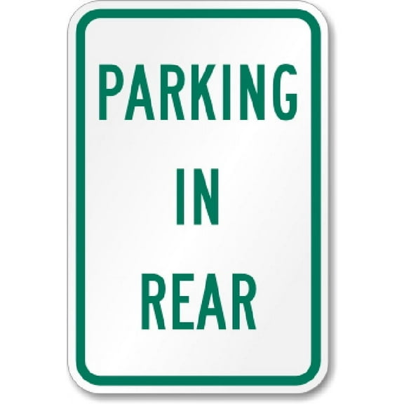 Parking In Rear Metal Sign Weatherproof Size: 8 x 12 Inch
