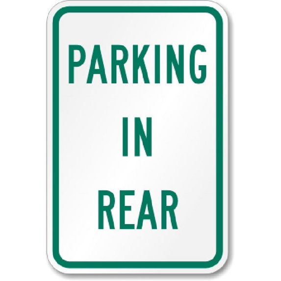 Parking In Rear Metal Sign Weatherproof Size: 8 x 12 Inch