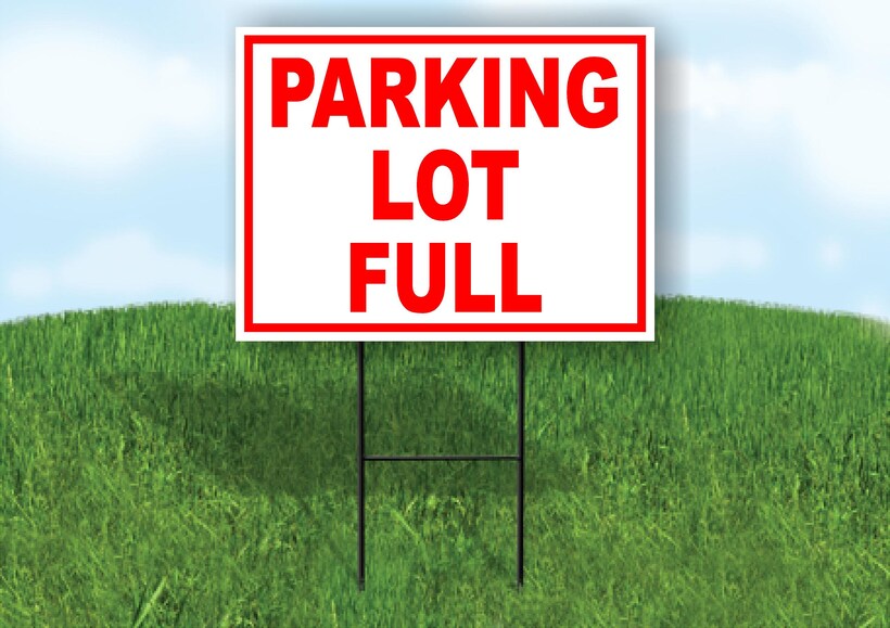 Parking Lot Full Red Yard Sign Road Sign (Excluding Stand) SIZE: 12" x ...