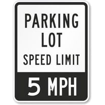 Parking Lot Speed Limit 5 MPH Sign, 16" x 12"