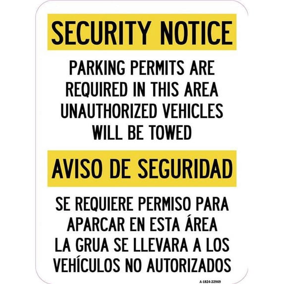 Parking Permits Are Required in This Area Unauthorized Vehicles Will Be Towed Aviso De Seguridad - Se Requiere Permiso Para Aparcar En | 18" X 24" Heavy-Gauge Aluminum Parking Sign | Made in The USA