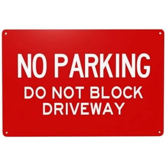 No Parking Sign, Do Not Block Driveway Warning Sign, Driveway Security Metal Signs for Home Business Outdoor Indoor Road Yard Garage Street Wall Safety Caution Custom Decor 12 x 8 Inch