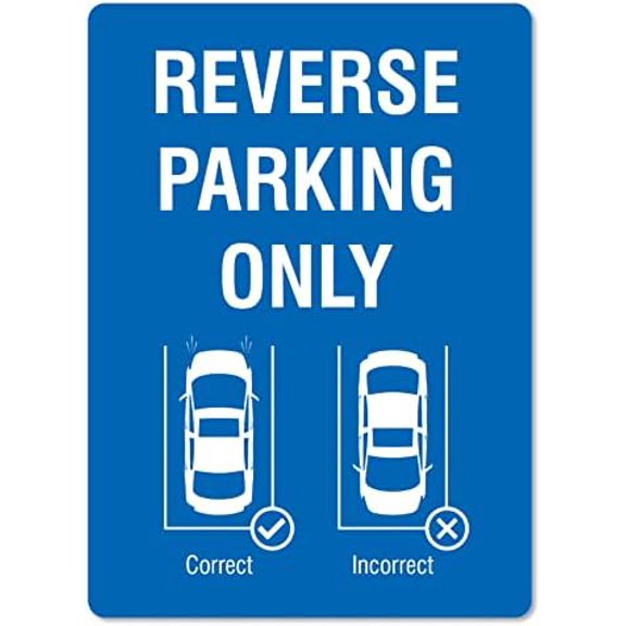 Parking Sign - Reverse Parking Only Traffic and Parking Metal Tin Sign 8x12 Inches