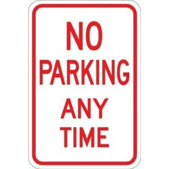 No Parking Any Time Parking Signs Metal Sign Tin Sign 12x16 Inch - Caution Safety Warning Security Signs Indoor & Outdoor Signs for Home, Office, Work