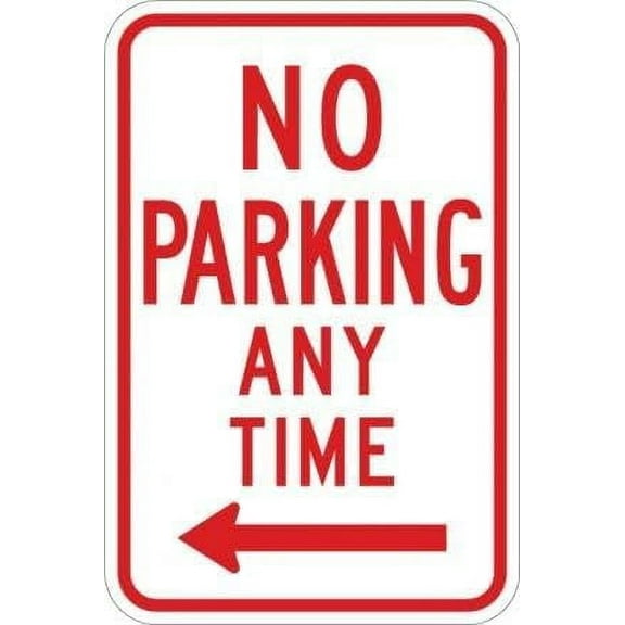 No Parking Any Time Sign Parking Signs Metal Sign Tin Sign 8x12 Inch - Caution Safety Warning Security Signs Indoor & Outdoor Signs for Home, Office, Work