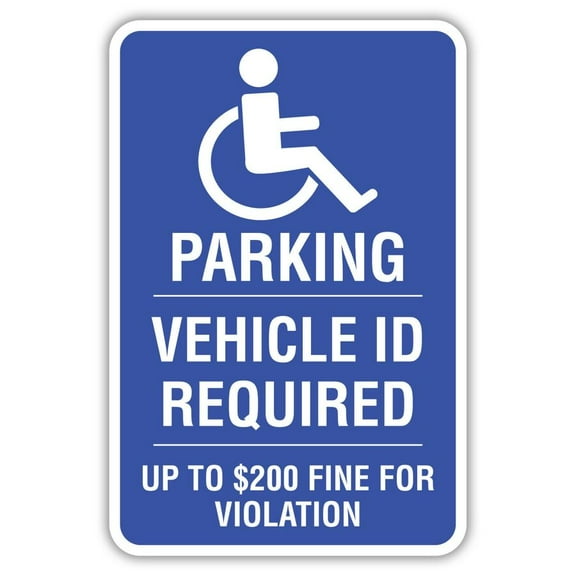 Parking Vehicle ID Required Up to $200 Fine for Violation Metal Sign Size: 8 x 12 Inch