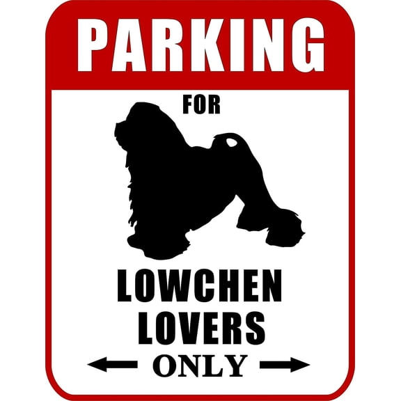 PCSCP Lowchen Lovers Only Parking Sign, 9" W x 11.5" H