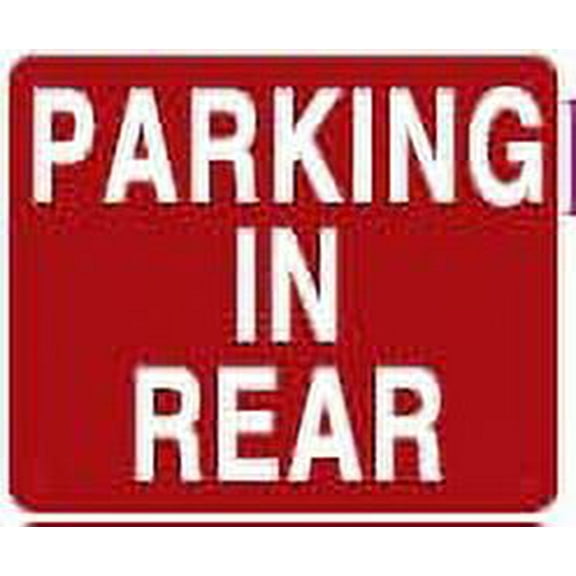 Parking in Rear Sign (Reflective, RUDT Free- Aluminium, RED 10x12)(ref062022)