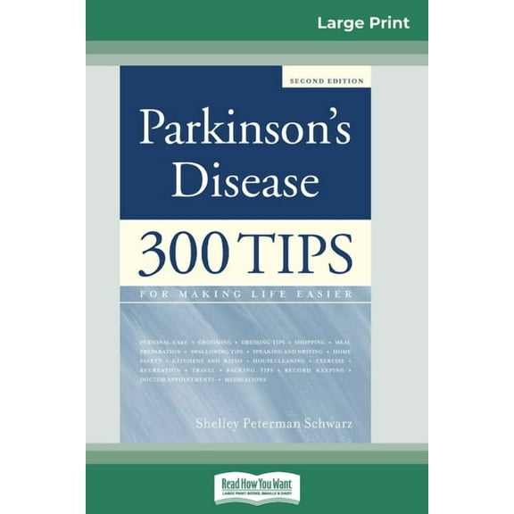 Parkinson's Disease: 300 Tips for Making Life Easier (16pt Large Print Edition), (Paperback)