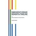 thumbnail image 1 of Parkinson's Disease Dementia Timeline (Paperback), 1 of 1