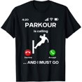thumbnail image 1 of Parkour Is Calling And I Must Go Funny Parkour T-Shirt men and women can wear,black,white,creative gift, 1 of 4