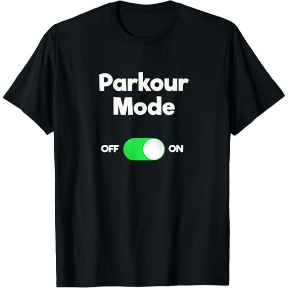 Parkour T-Shirt Gift - Funny Mode