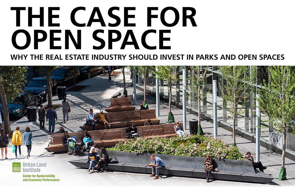 Parks and Open Space: The Case for Open Space : Why the Real Estate ...