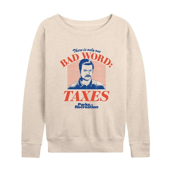 Parks and Recreation - Bad Word Taxes - Women's Lightweight French Terry Long Sleeve Shirt