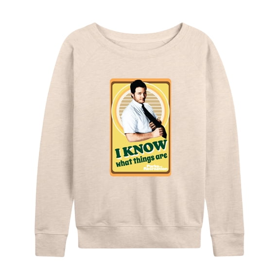 Parks and Recreation - I Know What Things Are - Women's Lightweight French Terry Long Sleeve Shirt