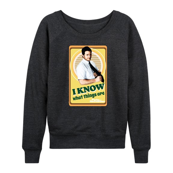 Parks and Recreation - I Know What Things Are - Women's Lightweight French Terry Long Sleeve Shirt