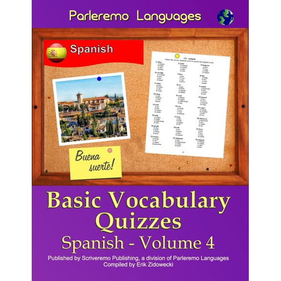 Parleremo Languages Basic Vocabulary Quizzes Spanish - Volume 4