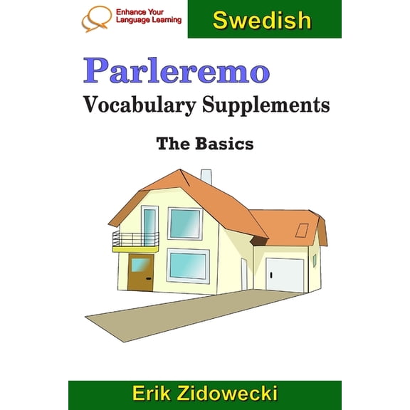 Parleremo Vocabulary Supplements - The Basics - Swedish (Paperback)