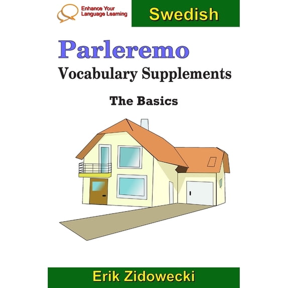 Parleremo Vocabulary Supplements - The Basics - Swedish (Paperback)