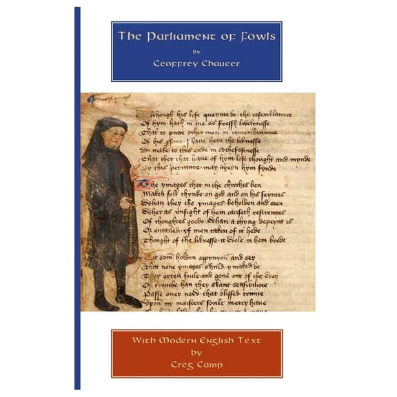 Parliament of Fowls : Parallel Middle and Modern English Texts