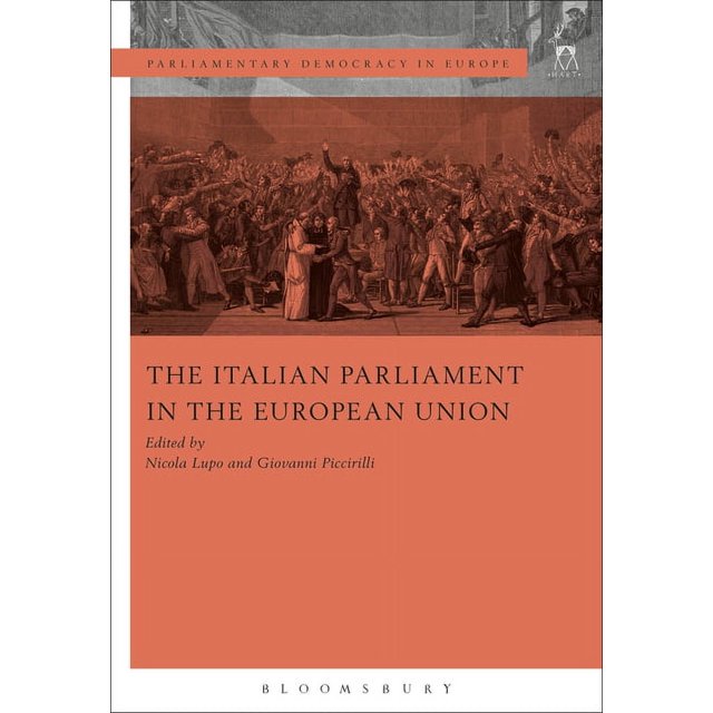 Parliamentary Democracy in Europe The Italian Parliament in the