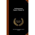 thumbnail image 1 of Parliamentary Papers, Volume 33 (Hardcover), 1 of 1